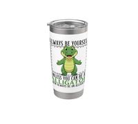 Sois toi-même, sauf si tu peux être un alligator Gobelet isotherme en acier inoxydable double paroi