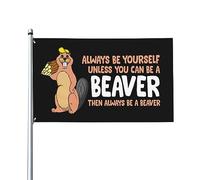 « Sois toi-même, sauf si tu peux être un castor » - Drapeau vintage d'extérieur 90 x 150 cm (3 x 5 pi) pour jardin, Tapisserie « Sois toi-même, sauf si tu peux être un castor » pour bureau