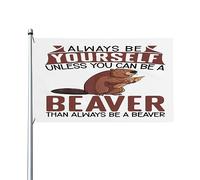 « Sois toi-même, sauf si tu peux être un castor » - Drapeau vintage d'extérieur 90 x 150 cm (3 x 5 pi) pour jardin, Tapisserie « Sois toi-même, sauf si tu peux être un castor » pour bureau