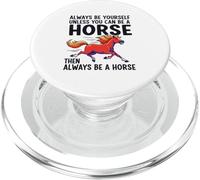 Sois toi-même, sauf si tu Peux être Un Cheval PopSockets PopGrip pour MagSafe