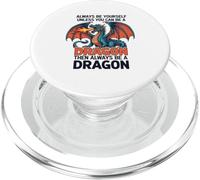 Sois toi-même, sauf si tu Peux être Un Dragon PopSockets PopGrip pour MagSafe