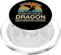Sois toi-même, sauf si tu Peux être Un Dragon PopSockets PopGrip pour MagSafe