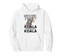 Sois toi-même, sauf si tu Peux être Un Koala Sweat à Capuche