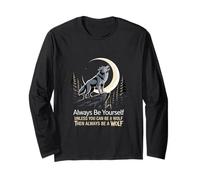 Sois toi-même, sauf si tu peux être un loup Manche Longue