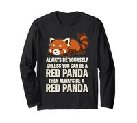 Sois toi-même, sauf si tu Peux être Un Panda Roux, Alors Toujours Manche Longue