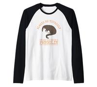 Sois toi-même, sauf si tu Peux être Un Pangolin Manche Raglan