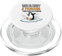 Sois toi-même, sauf si tu Peux être Un Pingouin PopSockets PopGrip pour MagSafe