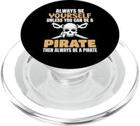 Sois toi-même, sauf si tu Peux être Un Pirate PopSockets PopGrip pour MagSafe