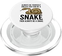 Sois toi-même, sauf si tu Peux être Un Serpent PopSockets PopGrip pour MagSafe