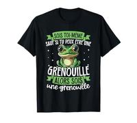 Sois Toi-même sauf si tu Peux Être Une Grenouille T-Shirt