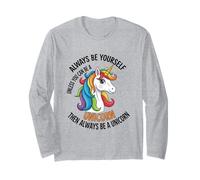 Sois toi-même, sauf si tu Peux être Une Licorne Manche Longue