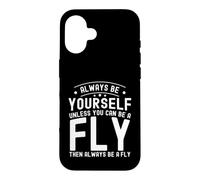 Sois toi-même, sauf si tu Peux être Une Mouche Coque pour iPhone 16