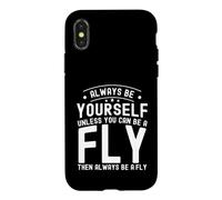 Sois toi-même, sauf si tu Peux être Une Mouche Coque pour iPhone X/XS