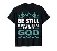 Sois toujours Dieu - Verset chrétien de montagne rustique T-Shirt
