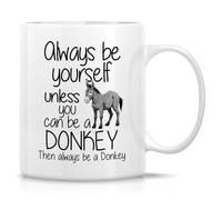 Sois Toujours Toi-Même, Sauf Si Tu Peux Être Un Âne, Alors Sois Toujours Un Âne. Tasse À Café Jolis Mug À Café Humour Tasses À Thé Pour Lait Travail Espresso 330Ml