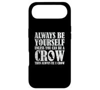 Sois Toujours toi-même, sauf si tu Peux être Un Corbeau Coque pour iPhone Air