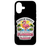 Sois Toujours toi-même, sauf si tu Peux être Un Flamant Rose, Alors sois Une Blague Coque pour iPhone 17