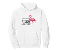 Sois Toujours toi-même, sauf si tu Peux être Un Flamant Rose Sweat à Capuche
