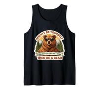 Sois Toujours toi-même, sauf si tu Peux être Un Ours, Alors sois Un Ours Débardeur