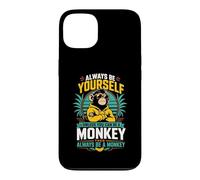 Sois Toujours toi-même, sauf si tu Peux être Un Singe Coque pour iPhone 13