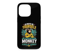 Sois Toujours toi-même, sauf si tu Peux être Un Singe Coque pour iPhone 13 Pro