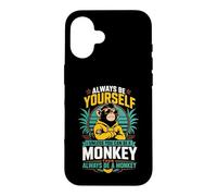 Sois Toujours toi-même, sauf si tu Peux être Un Singe Coque pour iPhone 16
