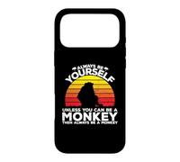 Sois Toujours toi-même, sauf si tu Peux être Un Singe Coque pour iPhone 17 Pro Max