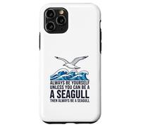 Sois Toujours toi-même, sauf si tu Peux être Une Mouette Coque pour iPhone 11 Pro