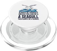 Sois Toujours toi-même, sauf si tu Peux être Une Mouette PopSockets PopGrip pour MagSafe