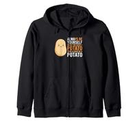 Sois Toujours toi-même, sauf si tu Peux être Une patate Sweat à Capuche