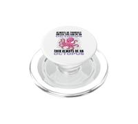 Sois Toujours toi-même, sauf si tu Peux être Une Pieuvre PopSockets PopGrip pour MagSafe