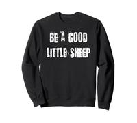 Sois Un Bon Petit Mouton Sweatshirt