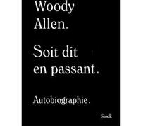 Soit dit en passant Woody Allen (Auteur)