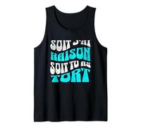 Soit j'ai raison soit tu as tort cadeau groovy rétro vintage Débardeur