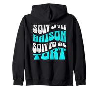 Soit j'ai raison soit tu as tort cadeau groovy rétro vintage Sweat à Capuche