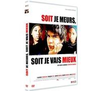 Soit je meurs, soit je vais mieux G