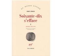 Soixante-dix s'efface Ernst Jünger (Auteur), Henri Plard (Traduction)