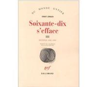 Soixante-dix s'efface Ernst Jünger (Auteur), Julien Hervier (Traduction)