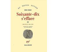 Soixante-dix s'efface Ernst Jünger (Auteur), Julien Hervier (Traduction)