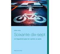 Soixante Dix-Sept - Un Kaputnick Peut En Cacher Un Autre