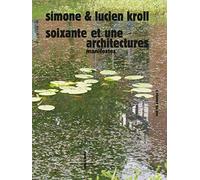 Soixante et une architectures : Manifestes