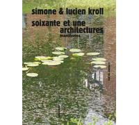 Soixante et une architectures Manifestes - Simone Kroll - Sens Et Tonka Eds - broché - Monographie