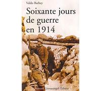 Soixante jours de guerre en 1914