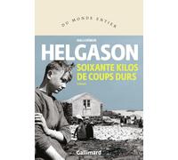 Soixante kilos de coups durs