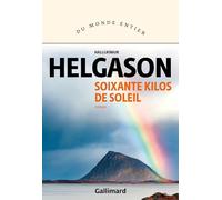 Soixante kilos de soleil – Gallimard