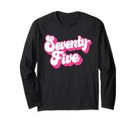 Soixante-Quinze Ans pour Les Femmes, Son 75e Anniversaire Manche Longue