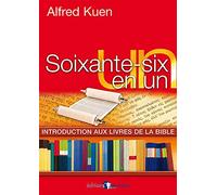 Soixante-six en un : Introduction aux 66 livres de la Bible