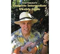 Sokolow, Fred - Complete Ukulele Guide 2 [Import belge]