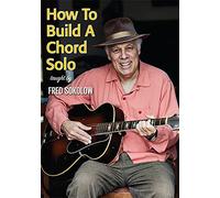 Sokolow, Fred - How to Build a Chord Solo [Import]