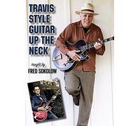 Fred Sokolow – Travis Style Guitar Up the Neck – Mel Bay